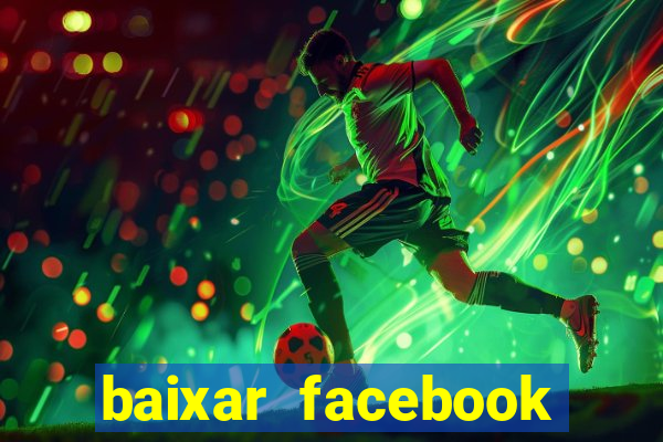 baixar facebook lite baixaki